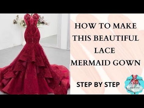 HOW TO MAKE THIS BEAUTIFUL LACE MERMAID GOWN, STEP BY STEP#sewing #sewingtutorial #sewinghacks - YouTube Mermaid Gown Pattern, Mermaid Dress Sewing Pattern, Mermaid Dress For Kids, Mermaid Dress Pattern, Diy Gown, Sewing Wedding Dress, Civil Wedding Dresses, Women's Sewing Pattern, Mermaid Evening Gown