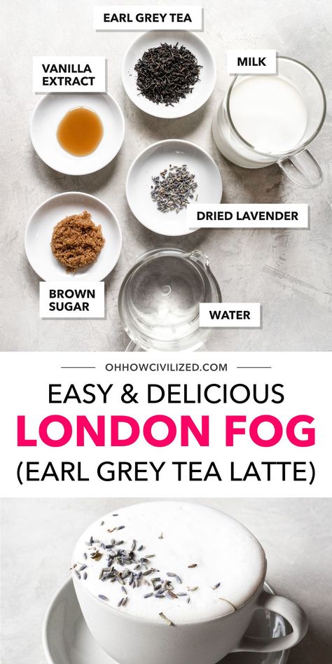 Healthy London Fog, Earl Grey Tea With Milk, Lavender Fog Tea, Homemade London Fog, Earl Grey Pudding, Earl Grey Milk Tea Recipes, Lavender Earl Grey Tea, Earl Gray Tea Recipes, How To Make London Fog Tea