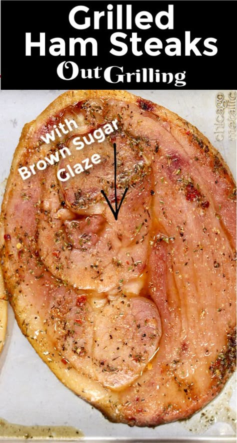 Ham steaks have always been a favorite for a quick dinner and they are even better on the grill! We did a variation of our popular Easy Brown Sugar Glazed Ham for these ham steaks and it was a so flavorful and delicious. Ham Steak On The Grill, Ham On The Grill Recipes, Ham Steak Seasoning, Glaze For Ham Steak, Pork Steaks On The Grill, Ham Steaks Recipes, Pineapple Marinade, Grilled Ham Steaks, Brown Sugar Glazed Ham