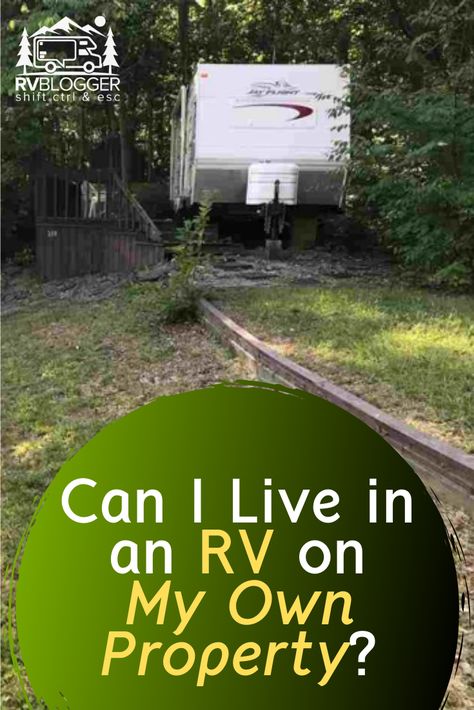 Want to live on your own private property in your RV? Whether you set up permanent RV residence, or seasonal fishing or hunting RV life, there are factors to consider before you do such as state laws, HOA, and zoning. Check out the regulations and tips on RV living on private property! #rvblogger #huntingproperty #livinginanrv #rvlife #rvtips #rvlaws #privateproperty #propertylaws #traveltrailer #traveltrailertips #traveltrailerlaws Permanent Camper Site Ideas, How To Live In An Rv Full Time, Rv Living Full Time Jobs, Live In Rv On Property, Renting An Rv, Travel Trailer Hacks, Hunting Property, How To Start An Rv Park, Small Travel Trailers