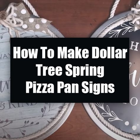 Pizza Pan Signs, Pizza Pan Crafts, Spring Pizza, Diy Pizza, Homemade Signs, Pizza Pans, Signs Diy, Pizza Pan, Diy Spring