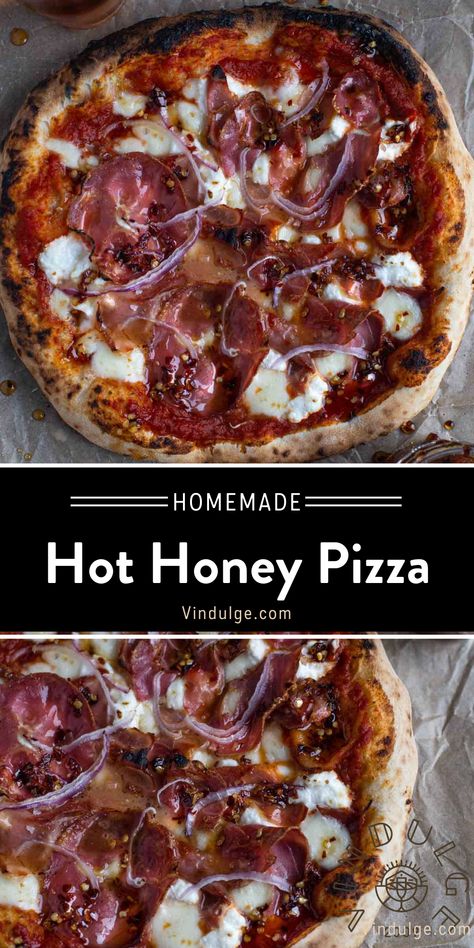 Hot Honey Pizza, Pizza With Prosciutto, Honey Pizza, Pizza Oven Recipes, Pizza Recipes Homemade, Hot Honey, Flatbread Pizza, Red Sauce, Oven Recipes