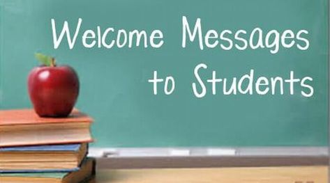 Welcome Messages for Students Welcome Note For Students, Welcome Message For Students, Welcome Cards For Students, Welcome Quotes For Students, Welcome Quotes, Message For Teacher, First Year Of College, Welcome Note, Welcome Message