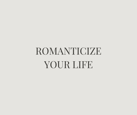 Romanticing Life, Romanticize Your Life, Small Quote Tattoos, Words To Live By Quotes, Positive Quotes Wallpaper, College Quotes, Vision Board Affirmations, A Little Life, Good Quotes For Instagram