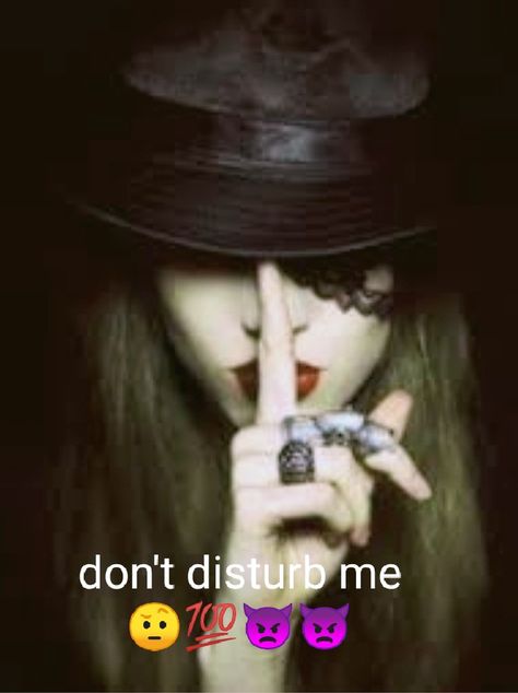 Don't Disturb Me Wallpaper, Dont Disturb Me Quotes, Don't Disturb, Dont Disturb, I Wallpaper, Girls Shoes, Me Quotes, Movie Posters, Quick Saves