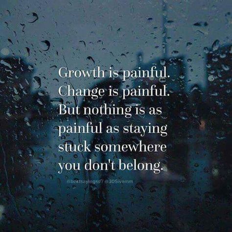 Growing pains... Mindful Quotes, Inspirational Quotes About Change, Quotes About Change, Life Image, Super Quotes, Best Motivational Quotes, Ideas Quotes, Best Inspirational Quotes, Quotes About Moving On