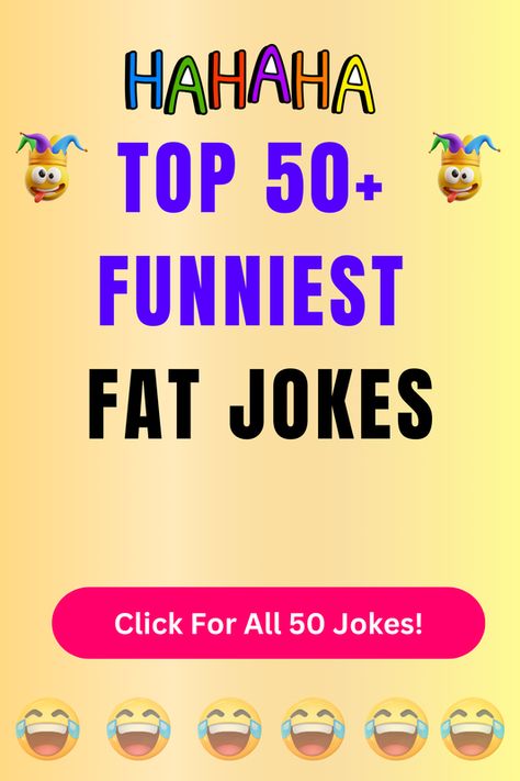 Check Out The Top 50+ Funny Fat Jokes And Puns. Click For All 50+ Hilarious Fat Jokes! Roasts For Fat People, Fat Jokes Funny Hilarious, Fat Jokes Funny, Crab Puns, Spring Jokes, Jokes And Puns, Fast Metabolism, Very Funny Jokes, Father Figure