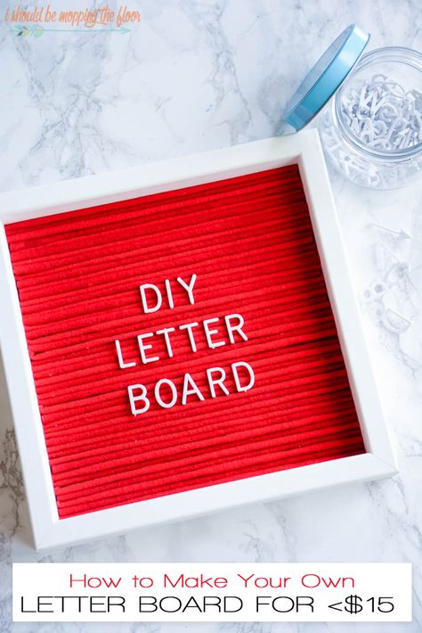 DIY Letter Board | Complete photo tutorial on how to create your own custom (FUN!) letter board for less than $15. The colors and possibilities are endless! Diy Letter Ideas, Diy Letter Board, Letterboard Ideas, Mopping The Floor, Dorm Diy, Pretty Letters, Letter Decor, Letter Boards, Letter Decoration