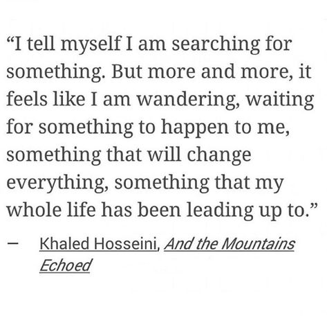 Khalid Hussaini Quotes, Poems About Mountains, And The Mountains Echoed Quotes, Khalid Hosseini Quotes, Khalid Hosseini, Khaled Hosseini Quotes, And The Mountains Echoed, Famous Book Quotes, Khaled Hosseini