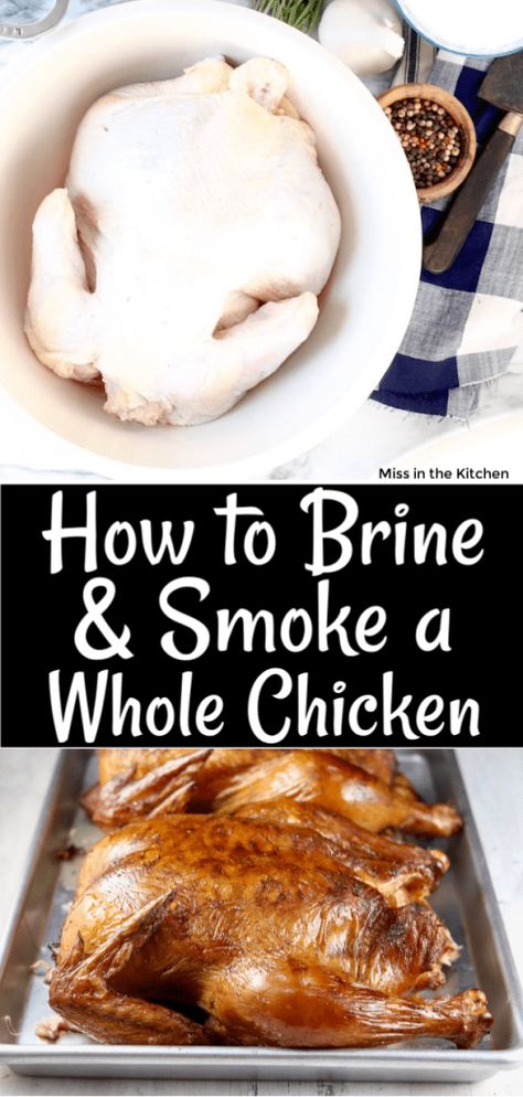 Whole Smoked Chicken Recipes, Smoked Chicken Brine, Brine Whole Chicken, Whole Chicken Marinade, Cooking Seasonings, Chicken Brine, Inflammatory Meals, Smoked Chicken Recipes, Smoked Whole Chicken