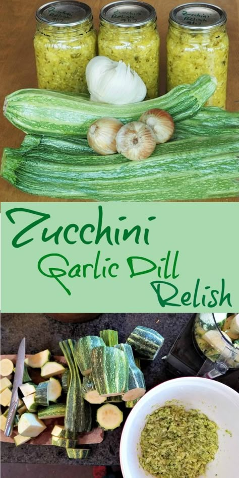 Recipes for Canning Zucchini, Part II: Dealing with Zucchini Overload Zucchini Relish Recipes, Canning Zucchini, Recipes For Canning, Dill Relish, Zucchini Zoodles, Zucchini Relish, Canning Pickles, Home Canning Recipes, Canning Vegetables