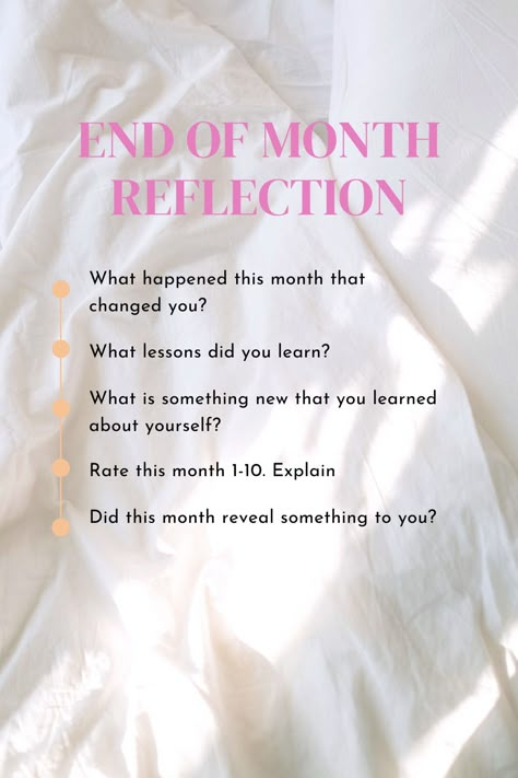 End Of Month, How To Reflect On Your Day, Life Update Questions, Monthly Review Questions, End Of Month Affirmations, Birthday Reflection Questions, Relationship Reflection Questions, Morning Reflection, How To Self Reflect