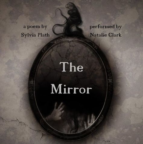 Analysis of Sylvia Plath's poem Mirror and how it brings social beauty issues to light. Mirror By Sylvia Plath, Mirror Sylvia Plath, Symbolism In Literature, Ernest Hemingway Poetry, Sylvia Plath Poems, Plath Poems, Broken Mirror, Phenomenal Woman, Rainer Maria Rilke