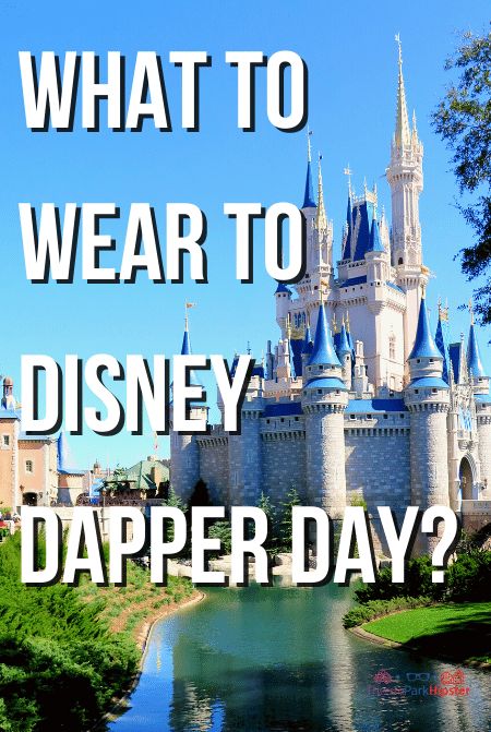 How to Dress for Dapper Day at the Disney Parks (Complete Guide) - ThemeParkHipster Disney Dapper Day Outfits, Dapper Day Disneyland, Dapper Day Outfits, What To Wear To Disney, Disney Dapper Day, Theme Park Outfits, Disneyland Hotel, Dapper Day, Disneyland Park