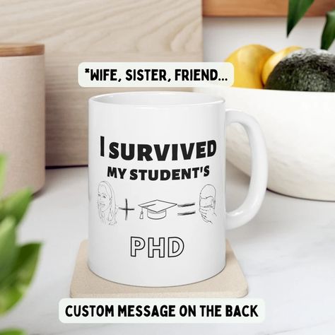 I Survived My Student Phd Supervisor Mentor Appreciation Gift, Phd Graduation Gift, Scientist Professor Academic Mug, Funny Phd Gifts - Etsy Master Student, Scientific Paper, Phd Humor, Phd Gifts, Phd Graduation Gifts, Scientist Gifts, Phd Graduation, Little Sister Gifts, Phd Student