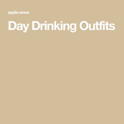 Day Drinking Outfits Afternoon Drinks Outfit, Friends Chatting, Drinks Outfit, Day Drinking Outfit, Drinks Outfits, Sunny Afternoon, Day Drinking, Lost Time, Spring Weather