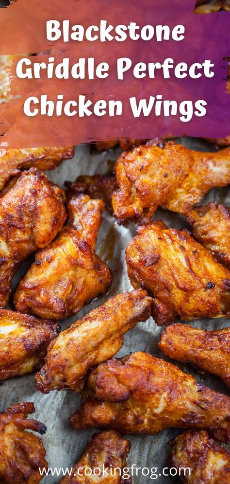 Blackstone Griddle Perfect Chicken Wings - Cooking Frog Recipes Chicken Wings, Convention Oven, Perfect Chicken Wings, Outdoor Griddle Recipes, Oven Chicken Wings, Griddle Cooking Recipes, Convection Oven Recipes, Wings In The Oven, Cooking Chicken Wings