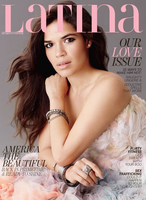 America Ferrera on Latina Latina Magazine, Marchesa Spring, Ugly Betty, America Ferrera, Fashion Magazine Cover, Great Women, Getting Old, How Beautiful, In Hollywood