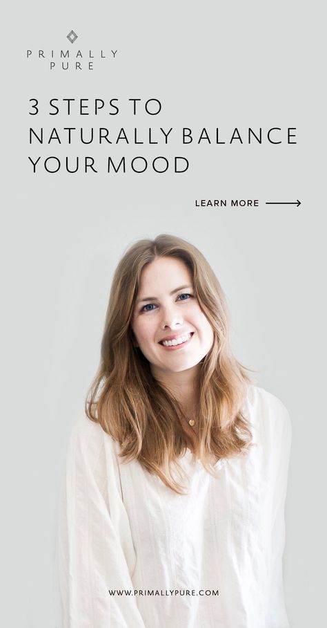 This Functional Nutritional Therapist shares her top natural mood boosters. Click here for 3 practical steps to balance your mood! | Primally Pure Skincare Mood Stabilizer Natural, Natural Mood Boosters, Primally Pure, Nutritional Therapy Practitioner, Mood Stabilizer, Nutritional Therapist, Functional Nutrition, Natural Mood, Skincare Diy