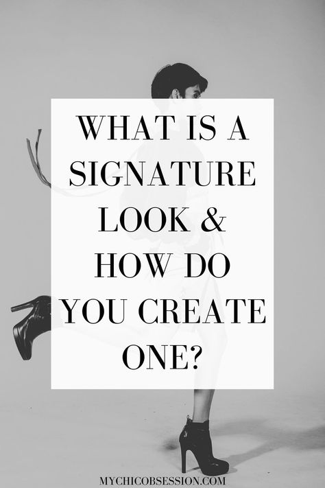 Signature Style Clothing, Best Signature Style, Basic Wardrobe Pieces, Words To Describe Yourself, Cool Signatures, Dream Aesthetic, Create A Signature, Fashion Landscape, Fashion Mood Board