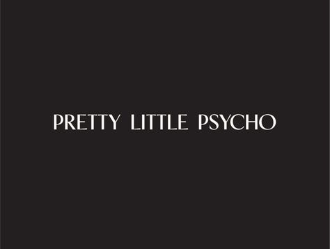 Pretty Little Psycho Wordmark by Cristie Stevens on Dribbble Sweet But Physco Aesthetic, Pretty Little Physco, 2021 Core, Random Pics, Journal Stickers, Cool Logo, Cute Tattoos, Dark Aesthetic, Global Community