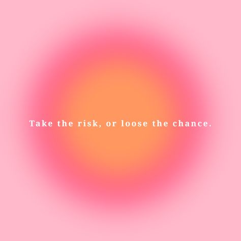 Pink And Orange Quotes, Widget Aura, Preppy Words, Aura Pfp, Summer Pfp, Risk Quotes, Preppy Quotes, Orange Quotes, Desktop Wallpaper Quotes