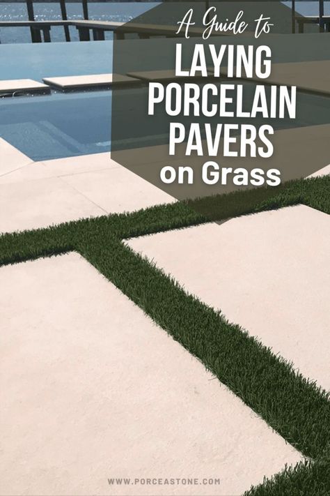 How To Install Porcelain Tiles Laying Porcelain Pavers On Grass	A Guide to Laying Porcelain Pavers on Grass Diy Outdoor Tile, Outdoor Porcelain Tile Patio, Porcelain Tile Patio, Laying Pavers, Pavers Garden, Tiles For Outdoor, Tile Patio, Porcelain Pavers, Outdoor Porcelain Tile