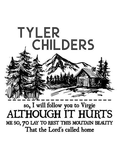 Tyler Childers, Lyric Tattoos, Country Lyrics, Country Music Quotes, Dorm Posters, It Hurts Me, Wall Tattoo, Zach Bryan, Music Wall