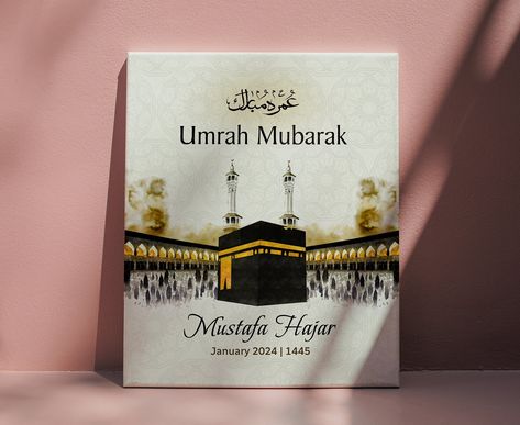 Umrah Mubarak Wishes, Hajj Mabroor, Hajj Gifts, Social Media Images Design, Umrah Mubarak, Hajj Mubarak, Islamic Poster, Hajj And Umrah, Islamic Posters