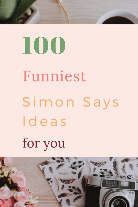 Awesome Simon says ideas and commands for kids, teens and adults fun. Inside is a beautiful downloadable Simon says commands templates for you. Simon Says Game Ideas For Adults, Funny Tasks, Simon Says Game, Christian Hospitality, Funny Questions, Halloween Facts, Activities For Teens, Science Projects For Kids, Group Ideas