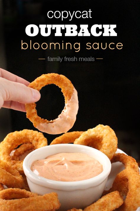 Onion Ring Sauce, Blooming Onion Sauce, Copycat Outback, Blooming Onion, Fresh Meals, Family Fresh Meals, Onion Sauce, Copykat Recipes, Copycat Restaurant Recipes