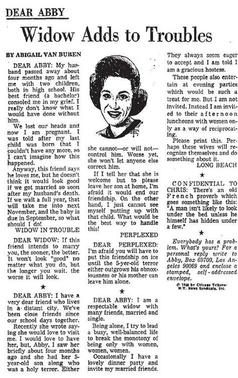 Yep..my mother gave me Dear Abby almost daily!!  lol Ann Landers, Dear Abby, Advice Columns, I Remember When, Sweet Memories, The Good Old Days, Do You Remember, Love Reading, Memory Lane