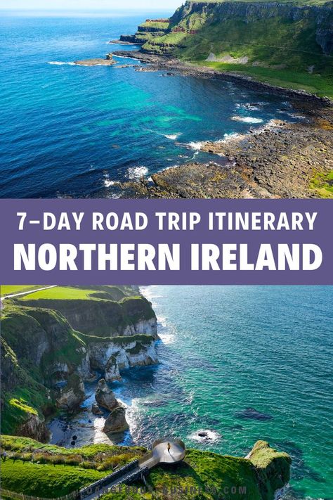 Coast of Northern Ireland. With Text Reading: The Perfect 7-Day Northern Ireland Road Trip Itinerary. Ireland Road Trip Itinerary, Giant’s Causeway, Ireland Road Trip, Giant's Causeway, Ireland Itinerary, Road Trip Ideas, Emerald Isle, Kids Travel, Trip Itinerary