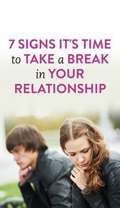 7 Signs It's Time To Take A Break In Your Relationship Healthy Relationship Tips, Long Lasting Relationship, Successful Relationships, Love Advice, Make A Man, Taking A Break, Happy Relationships, Break In, Strong Relationship