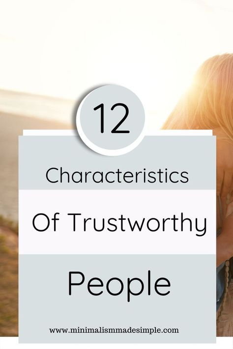 Trust is a cornerstone for any relationship. It's the foundation for having healthy relationships with friends, family members, and romantic partners. But how do you know if someone can be trusted or not? Here are 12 characteristics that make people trustworthy and how you can apply them to your own life too. Moral Values, Broken Promises, Make A Person, Personal Goals, Family Relationships, It's Meant To Be, Best Relationship, How To Better Yourself, Trust Yourself