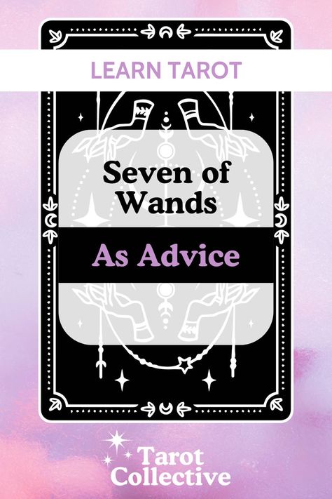 Unlocking strength and resilience! 🌟 Dive into our latest Tarot Collective article where we explore the profound meaning of the Seven of Wands as advice in your tarot readings. Discover how this card can guide you through challenges, bolster your confidence, and inspire unwavering determination. 🔮✨ #TarotAdvice #SevenOfWands #TarotReading #SpiritualGuidance #TarotCollective Five Of Wands, Eight Of Wands, Page Of Wands, King Of Wands, Learn Tarot, Wands Tarot, Daily Tarot Reading, Cups Tarot, Tarot Meanings