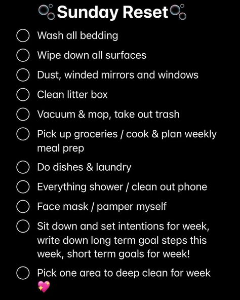 Hi, My Sunday reset is rearranging manageable things around my place, everybody has a different “Sunday” or “reset day” I should say. It could be everyday, once a week as I do, once a month, or once a year. A lot in life is uncontrollable but “resetting” my home helps me feel a little more in control of what tomorrow holds and waking up not hating my environment as much as I would as if it was messy. Placing your intentions financially, in romantic aspect, and many other ways one might place... 6 Month Reset, Weekly Reset, Room Cleaning Tips, Room Cleaning, Sunday Reset, Inspirational Video, 75 Hard, Short Term Goals, Long Term Goals