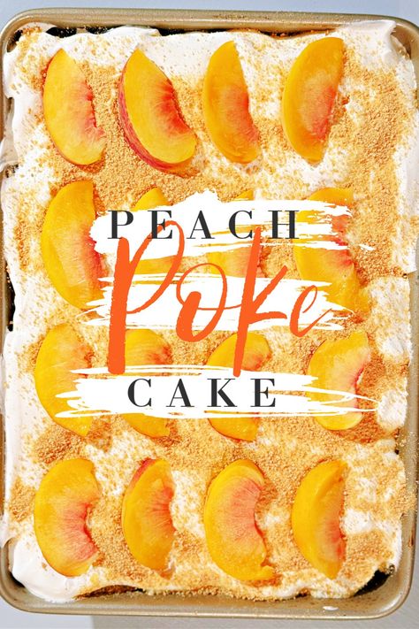 Best Peach Poke Cake Recipe | Lou Lou Girls Peach Poke Cake, Poke Cake With Jello, Cake With Jello, Poke Cake Recipe, Peach Pie Filling, Terrific Tuesday, Easy Sheet Pan Dinners, Pastries Desserts, Basic Cake