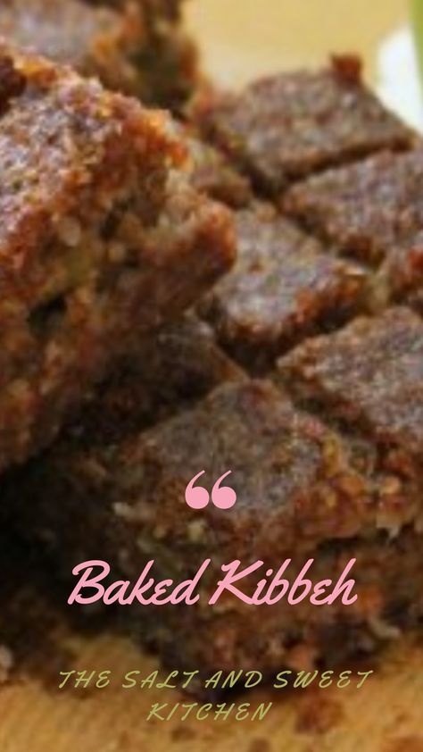 Lebanese Kibbeh Recipe, Baked Kibbeh, Syrian Kibbeh Recipe, Fish Kibbeh, Niter Kibbeh Recipe, Baked Kibbeh Recipe, Baked Kibbeh Recipe Lebanese, Kibbee Lebanese, Kibbeh Recipe Lebanese