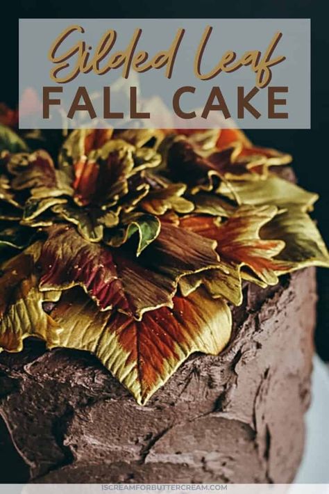 Impressive Thanksgiving Desserts, Fondant Leaves, Leaf Cake, Elegant Thanksgiving, Thanksgiving Cakes, Salty Cake, Fall Cakes, Monkey Bread, Thanksgiving Desserts