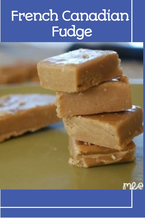 French Canadian Desserts, Sucre A La Creme Microwave, Brown Sugar Fudge With Condensed Milk, Canadian Desserts, Fudge With Condensed Milk, Penuche Fudge, Aero Chocolate, Brown Sugar Fudge, Canadian Dessert