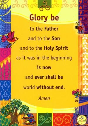 Glory Be - Prayer Poster. Colourful laminated poster of the 'Glory Be'. Size: A3… Glory Be Prayer, Prayer Activities, The Sign Of The Cross, Fatima Prayer, Childrens Prayer, Glory Be, Sign Of The Cross, Grandfather Gifts, Faith Formation