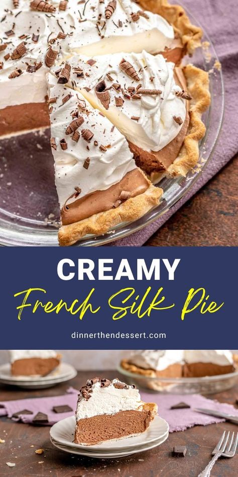 French Silk Pie has a creamy, indulgent dark chocolate mousse made with cooked eggs topped with fresh whipped cream all in a flaky pie crust. No Bake French Silk Pie, Vegan French Silk Pie, French Silk Pie Recipe Easy, French Silk Chocolate Pie, Cool Whip Pies, Silk Pie Recipe, Chocolate Silk Pie, French Silk Pie, Fresh Whipped Cream