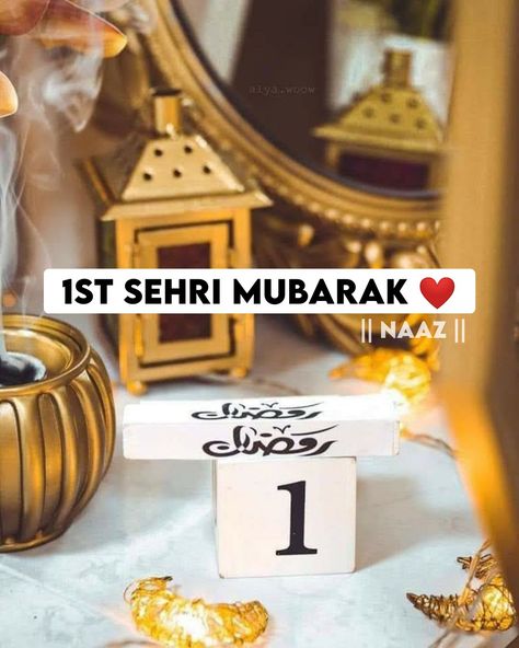 1st Sehri Mubarak 😍❤️ #Ridanaaz 1 St Sehri Mubarak, Ist Sehri Mubarak, 1 Sehari Mubarak, 1st Sheri Mubarak, 1st Iftar Mubarak, 1st Roza Mubarak, 1st Sehri Of Ramadan, 1 Sehri Mubarak, First Sehri Mubarak