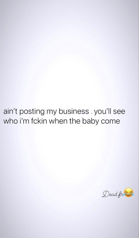 I’m Pregnant Quotes, My Boo Quote, I Need My Hair Done Quotes, My Man Quotes Instagram, I Love Food Quotes, Babydaddy Twitter Quotes, My Man Quotes, Entertaining Quotes, Doing Me Quotes