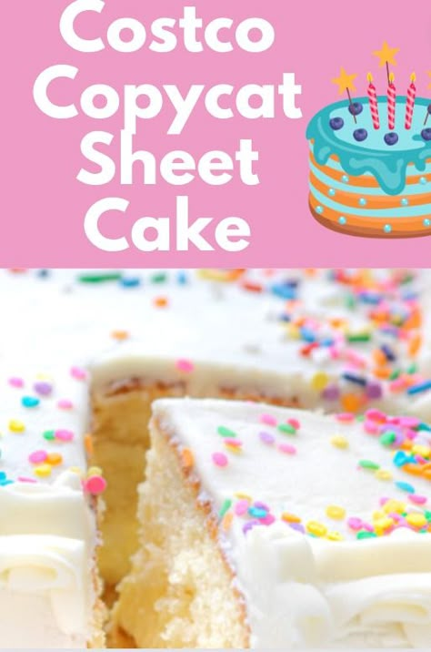 Costco Copycat Sheet Cake Recipe — SavingsMania Sams Club Cake Recipe, Costco Vanilla Cake Recipe, Costco Cake Recipe, Costco Cake Makeover, Publix Birthday Cake, Costco Cake Filling Recipe, White Sheet Cake Recipe, Half Sheet Cake Recipe, Vanilla Sheet Cake Recipe