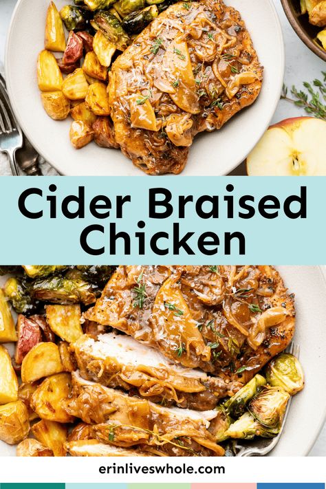 Cider Braised Chicken - Erin Lives Whole Cider Braised Chicken, Cider Chicken, Patty Food, Braised Chicken Recipes, Erin Lives Whole, Braised Chicken Thighs, Searing Meat, Apple Pork, Freezable Meals