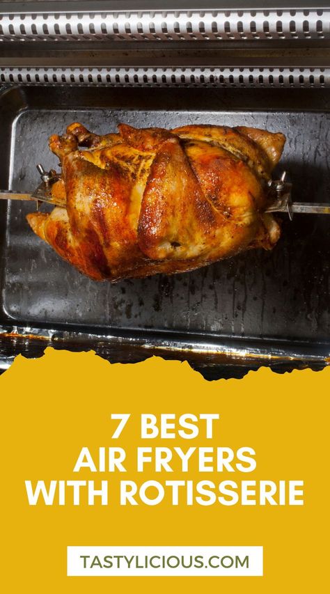 best air fryer with rotisserie 2022 | Best Air Fryer Oven with Rotisserie | best air fryers with rotisserie | what's the best air fryer with rotisserie | air fryers with rotisserie function Air Fryer Rotisserie Chicken Recipes, Air Fryer Rotisserie Recipes, Best Rotisserie Chicken Recipe, Air Fryer Rotisserie Chicken, Peking Chicken, Bagel Pizza, Rotisserie Chicken Recipe, Air Fryer Toaster Oven, Rotisserie Oven