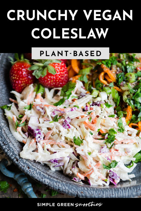 Crunchy Vegan coleslaw with a side of fresh strawberries. Vegan Coleslaw Recipe, Garlic Aioli Sauce, Cabbage Benefits, Bbq Side Dish, Vegan Coleslaw, Aioli Sauce, Hearty Vegetable Soup, Bbq Side, Easy Green Smoothie