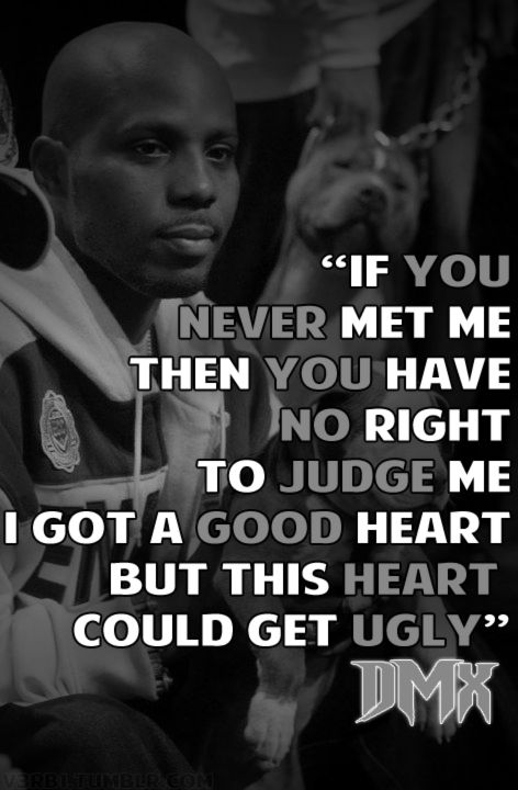 Dmx Quotes, Rap Music Hip Hop, Celebrity Quotes, Hip Hop Quotes, Rapper Quotes, Rap Quotes, Real Hip Hop, Gods Love Quotes, Top Quotes